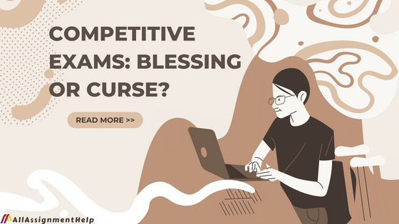 Competitiv-Exams-Blessing-or-Curse?