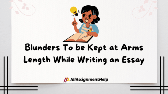 Blunders-to-be-kept-at-arms-length-while-writing-an-essay
