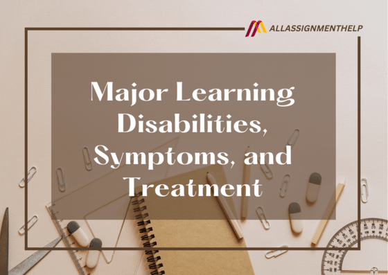 Major-Learning-Disabilities-Symptoms-and-Treatment