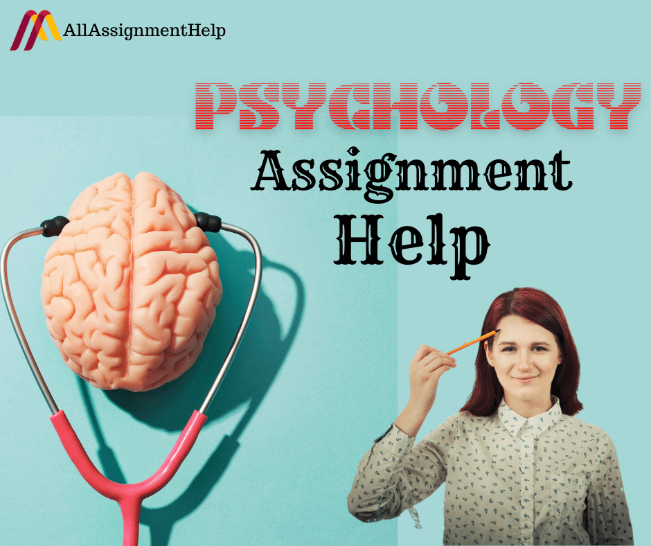 How To Work On Your Psychology Assignment?