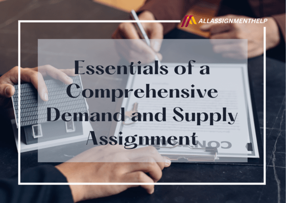 Essentials-of-a-Comprehensive-Demand-and-Supply-Assignment