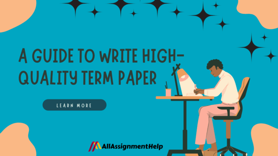 a-guide-to-write-high-quality-term-paper