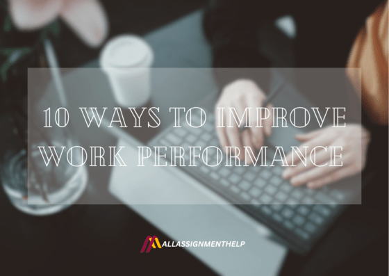 10-Ways-to-Improve-Work-Performance-1-1.png