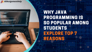 Why Java Programming is So Popular Among Students?