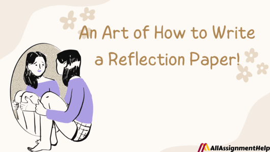 an-art-of-how-to-write-a-reflection-paper!