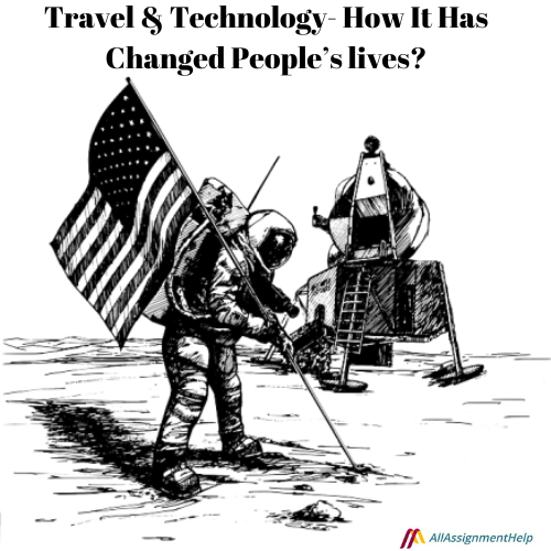 Travel & Technology- How It Has Changed People’ lives?
