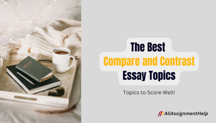 The Best Compare and Contrast Essay Topics