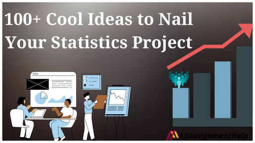 100+-Cool-Ideas-to-Nail-Your-Statistics-Project