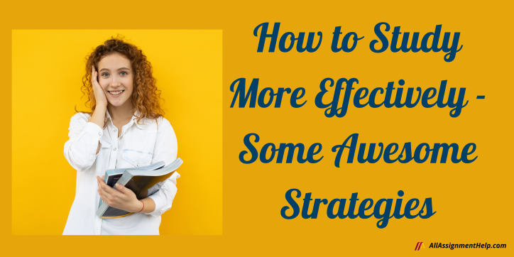 How-to-Study-More-Effectively-Some-Awesome-Strategies