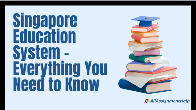 Singapore-Education-System-Everything-You-Need-to-Know