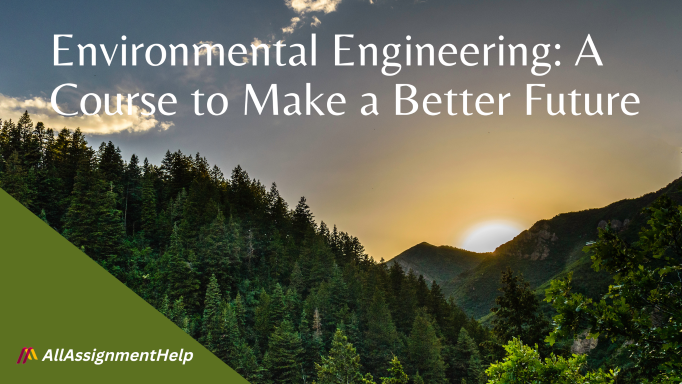 environmental-engineering-a-course-to-make-a-better-future