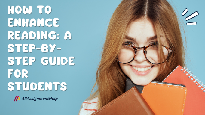 how-to-enhance-reading-a-step-by-step-guide-for-students