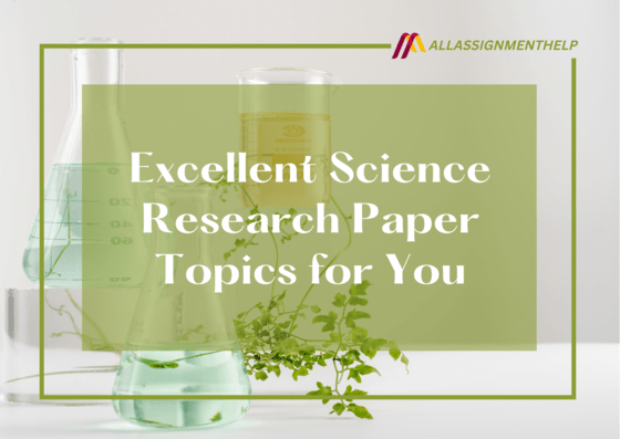 Excellent-Science-Research-Paper-Topics-for-You