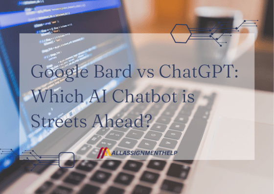 Google-Bard-vs-ChatGPT-Which-AI-Chatbot-is-Streets-Ahead-2-1.png
