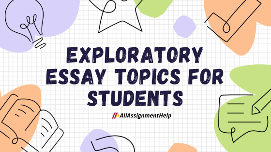 Exploratory Essay Topics