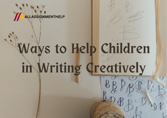 Ways-to-Help-Children-in-Writing-Creatively-1.png