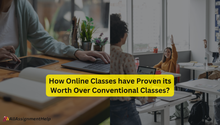How Online Classes have Proven its Worth Over Conventional Classes