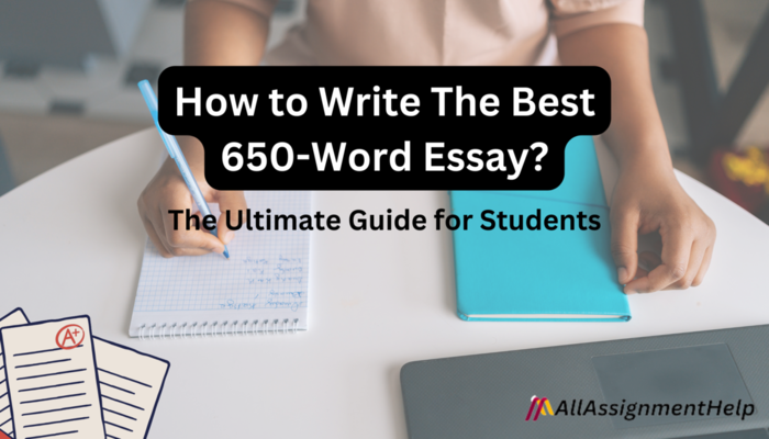 How to write the best 650-word essay