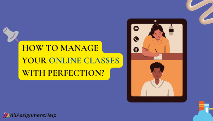 How to manage your online classes with perfection