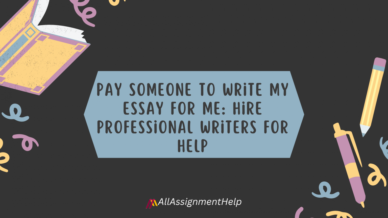 pay-someone-to-write-my-essay-for-me