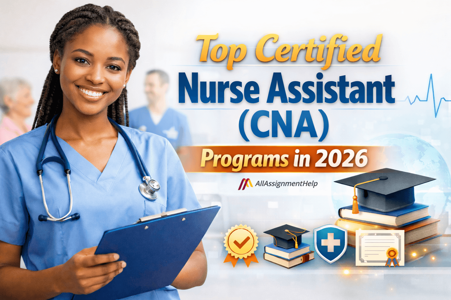 Top Certified Nurse Assistant (CNA) Programs in 2026